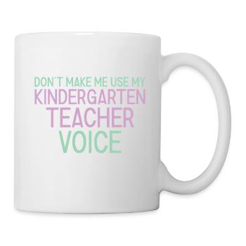 Kindergarten Teacher Voice - Mug - white - Right
