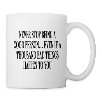 inspiriernde Sprüche - Tasse - Weiß - Rechts