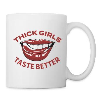 Dicke Mädchen schmecken besser kurvige Frauen dick - Tasse - Weiß - Rechts