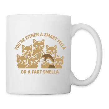 You're Either A Smart Fella Or A Fart Smella Meme - Mug - white - Right