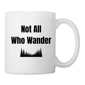 Not All Who Wander – Travel Shirt - Tasse - Weiß - Rechts