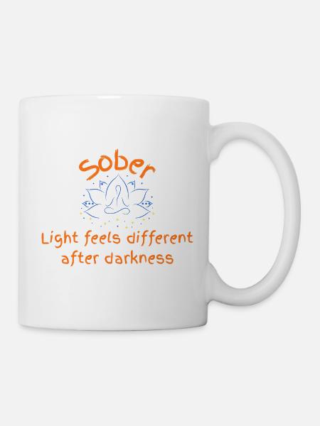 Nüchternes Licht nach der Dunkelheit - Tasse - Weiß