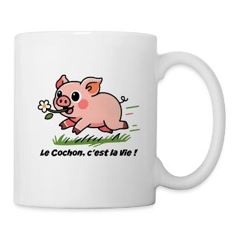 Le Cochon c'est la vie! - Tasse - Weiß - Rechts