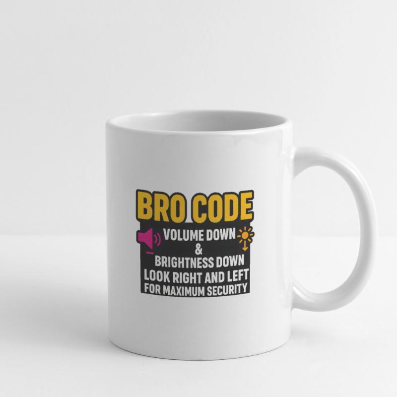 Bro Code Volume Down Look Right Left, Funny  Mug