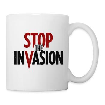 Stop The Invasion Gegen Aggression - Tasse - Weiß - Rechts