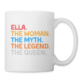 Ella The Woman The Myth The Legend The Queen - Mug - white - Right