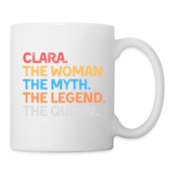 Clara The Woman The Myth The Legend The Queen - Mug - white - Right