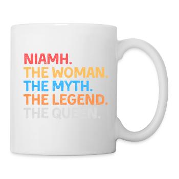 Niamh Die Frau Der Mythos Die Legende Die Königin - Tasse - Weiß - Rechts