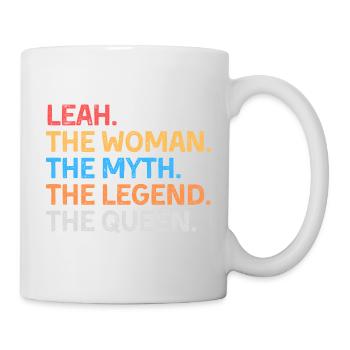 Leah Die Frau Der Mythos Die Legende Die Königin - Tasse - Weiß - Rechts