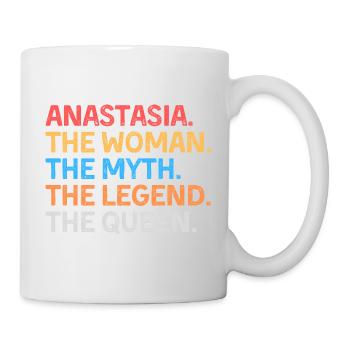 Anastasia Die Frau Der Mythos Die Legende Die Königin - Tasse - Weiß - Rechts