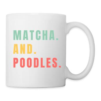 MATCHA UND PUDEL - Tasse - Weiß - Rechts
