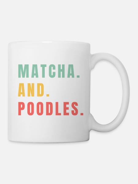 MATCHA UND PUDEL - Tasse - Weiß
