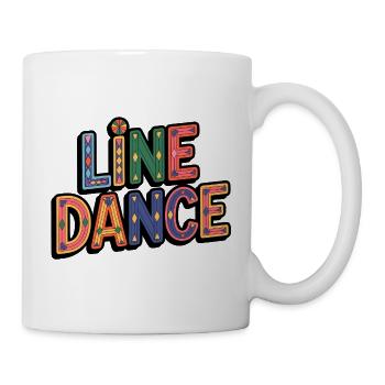 Line Dance Schriftzug für Tänzer & Country Fan - Tasse - Weiß - Rechts