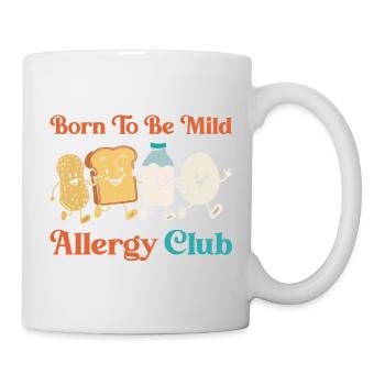 Funny Allergy Club Geboren Mild Schwaches Lebensmittelallergisch Jo - Tasse - Weiß - Rechts