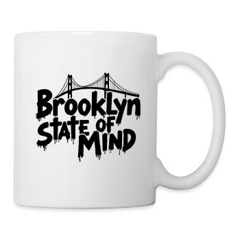 Brooklyn State of Mind Bridge New York NYC - Tasse - Weiß - Rechts