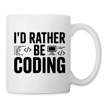 Ich würde lieber programmieren - Tasse - Weiß - Rechts