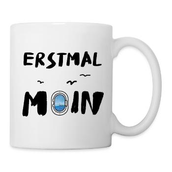 erstmal moin spruch norddeutsch platt - Tasse - Weiß - Rechts