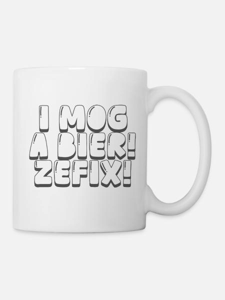 i mog a bier! zefix! - Tasse - Weiß