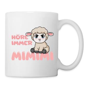  Ich Höre Immer Nur Ein Mimimi Schaf - Tasse - Weiß - Rechts
