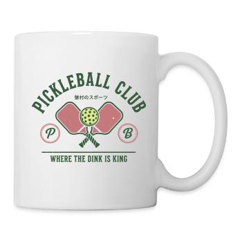 Pickleball Club Where The Dink Is King Funny - Mug - white - Right