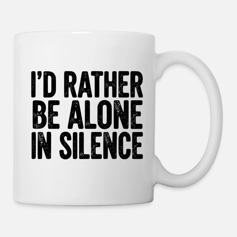 Je préfère être seul dans le silence - Mug blanc - blanc