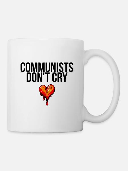 communists don't cry - Mug - white