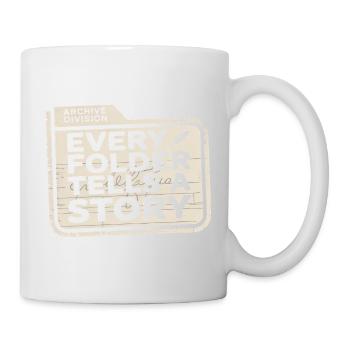 Jeder Ordner erzählt eine Geschichte - Tasse - Weiß - Rechts