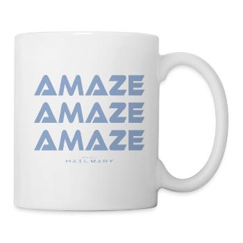 Amaze Amaze Amaze – Sci-Fi Typografie Kunst - Tasse - Weiß - Rechts