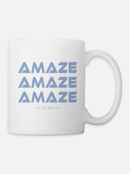 Amaze Amaze Amaze – Sci-Fi Typografie Kunst - Tasse - Weiß