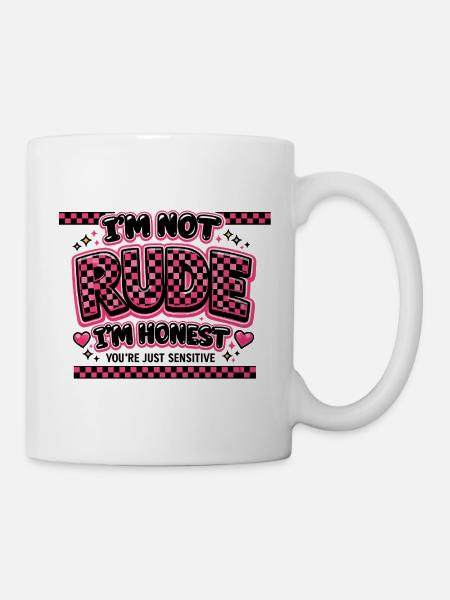 Ich bin ehrlich, nicht unfreundlich Sarkasmus - Tasse - Weiß