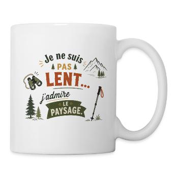 J’admire le paysage pas lent Rando Randonnée  - Mug blanc - blanc - Droite
