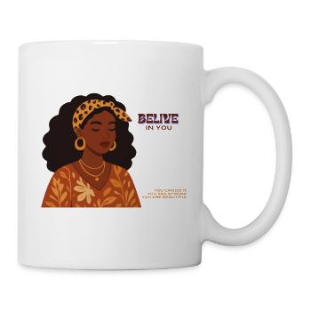 Glaub an Dich: Empowerment Porträt - Tasse - Weiß - Rechts