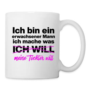 Papa, Vater macht was Tochter will Vater, Geschenk - Tasse - Weiß - Rechts