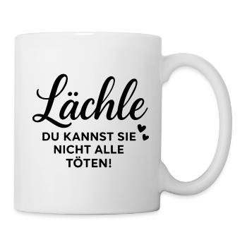Lustiger Spruch Lächle Sarkasmus Design - Tasse - Weiß - Rechts