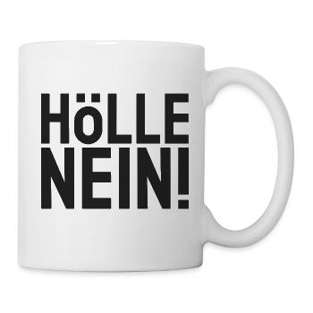 HÖLLE NEIN ! - schwarz - Tasse - Weiß - Rechts