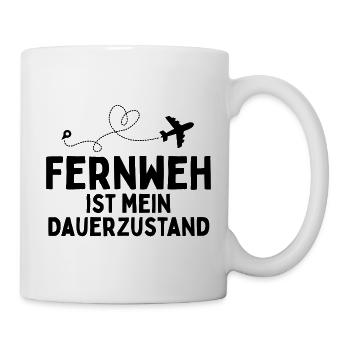 Fernweh ist mein Dauerzustand Reisespruch - Tasse - Weiß - Rechts