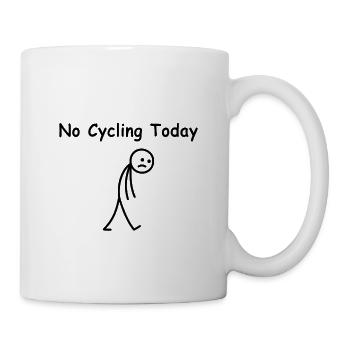 Heute kein Radfahren, lustiges Radfahrer-Fahrrad - Tasse - Weiß - Rechts