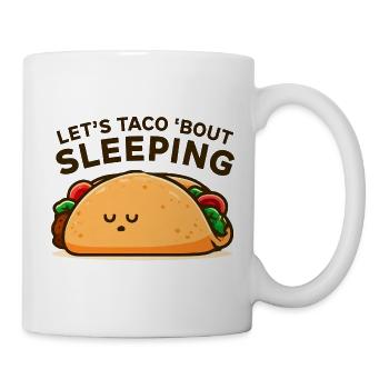 Taco Schlafkumpel Motiv - Tasse - Weiß - Rechts