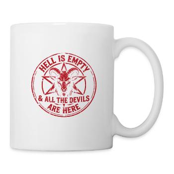 Hölle Teufel Baphomet Spruch Zitat Hell is Empty - Tasse - Weiß - Rechts