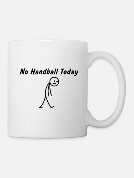 Heute kein Handball – Handballspieler - Tasse - Weiß