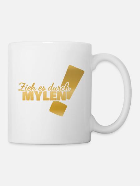 Mylen als Durchhalten - Tasse - Weiß