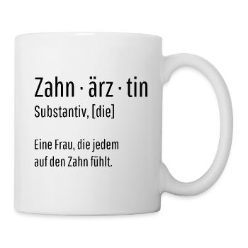 Zahnärztin Substantiv Definition Geschenk - Tasse - Weiß - Rechts