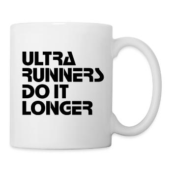 Ultra Runners Do It Longer Shirt - Tasse - Weiß - Rechts