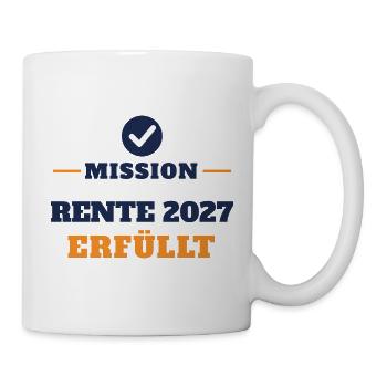 Rente 2027 – Mission erfüllt Ruhestand Geschenk - Tasse - Weiß - Rechts
