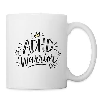 ADHD Warrior – Statement Spruch mit Krone - Tasse - Weiß - Rechts