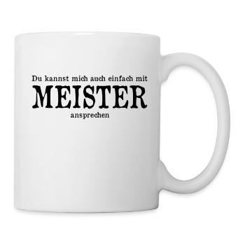 Meister - Tasse - Weiß - Rechts