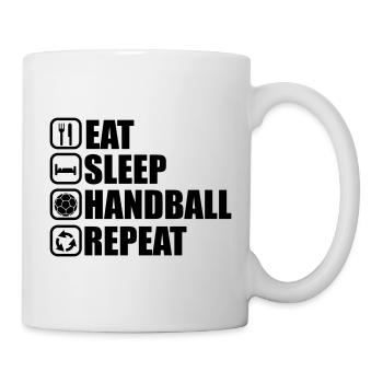 eat,sleep ,handball, repeat - Tasse - Weiß - Rechts