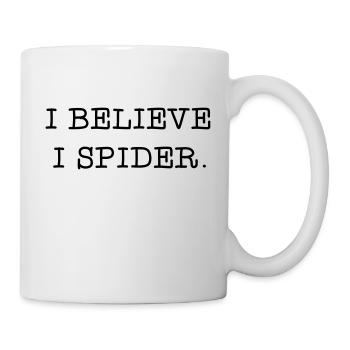 I believe I spider - Tasse - Weiß - Rechts