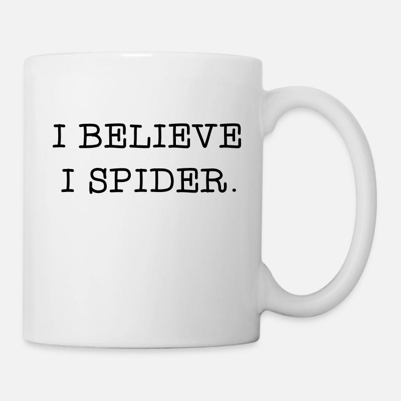 I believe I spider - Tasse - Weiß