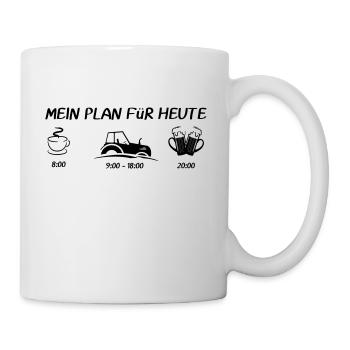 MEIN PLAN Für HEUTE Traktor Landwirt - Tasse - Weiß - Rechts